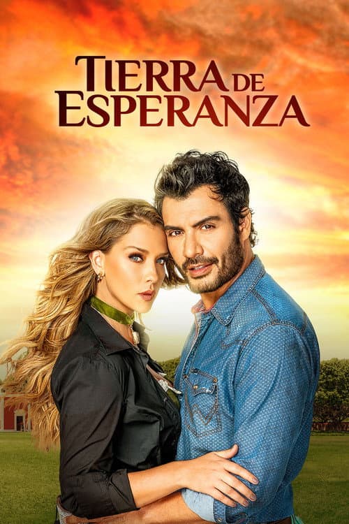 Постер: Tierra de Esperanza