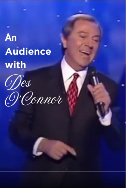Постер: An Audience with Des O'Connor