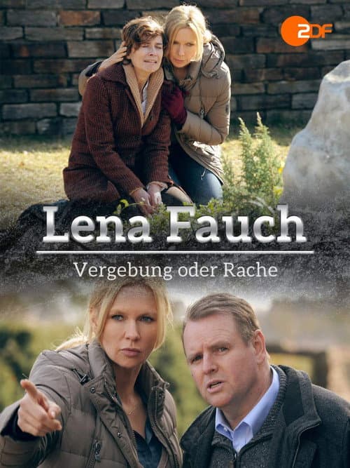 Постер: Lena Fauch - Vergebung oder Rache