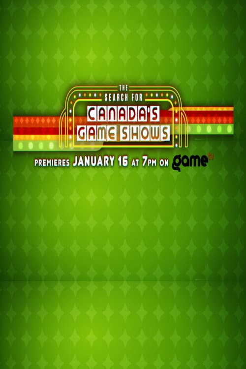 Постер: The Search For Canada's Game Shows