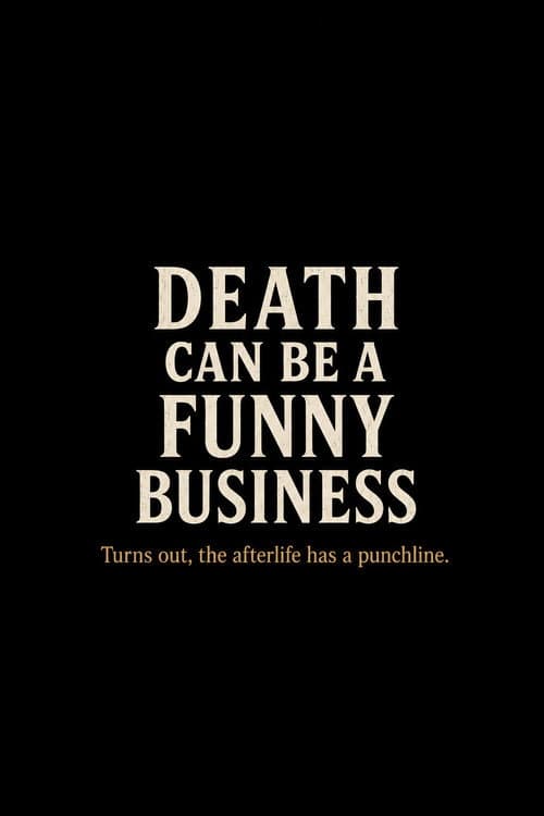 Постер: Death Can Be a Funny Business