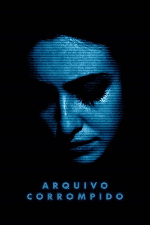 Постер: Arquivo Corrompido