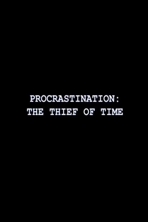 Постер: Procrastination: The Thief of Time