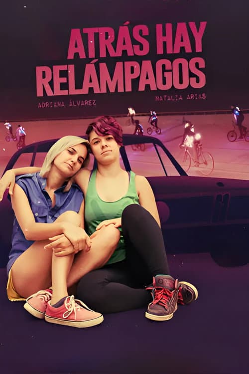 Постер: Atrás hay relámpagos