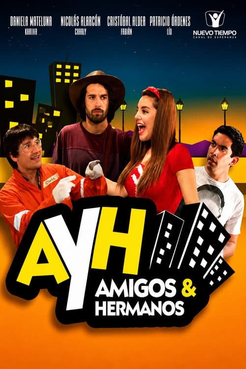 Постер: Amigos y Hermanos