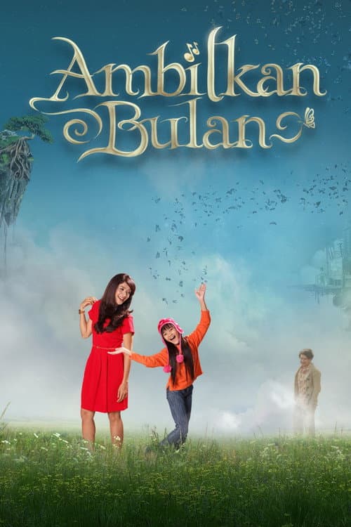 Постер: Ambilkan Bulan