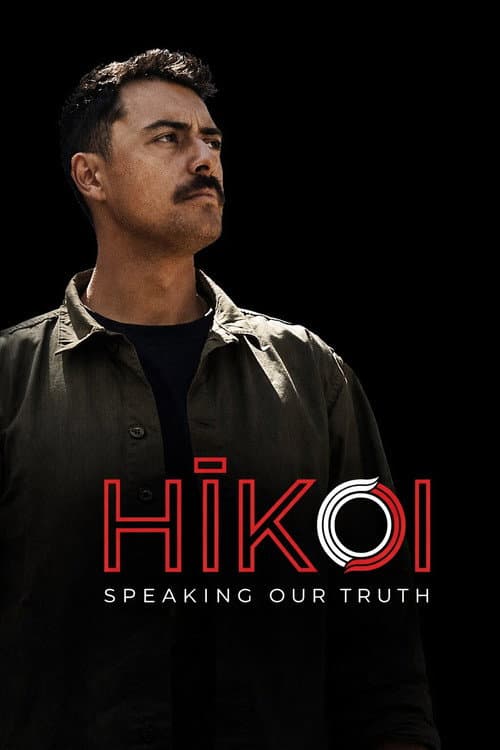 Постер: Hīkoi: Speaking Our Truth