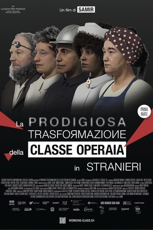 Постер: La prodigiosa trasformazione della classe operaia in stranieri