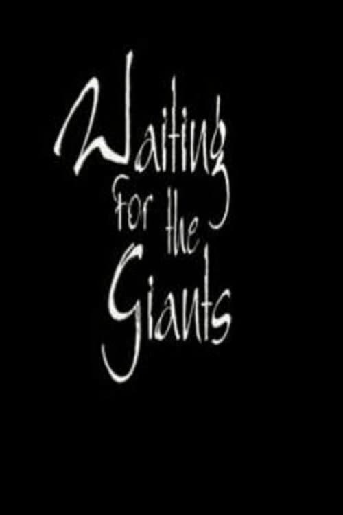 Постер: Waiting for the Giants