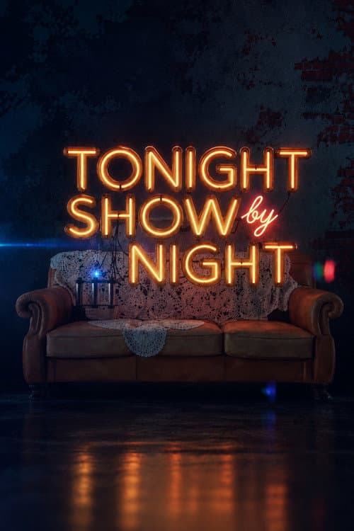 Постер: Tonight Show By Night