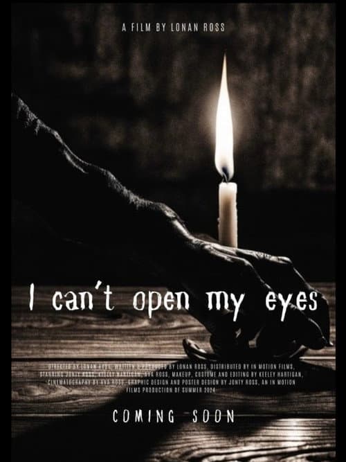 Постер: I Cant Open My Eyes