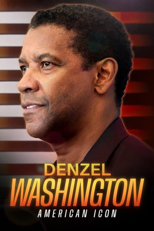 Постер: Denzel Washington: American Icon