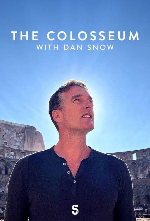 Постер: The Colosseum with Dan Snow