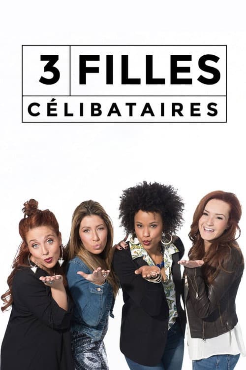 Постер: 3 filles célibataires