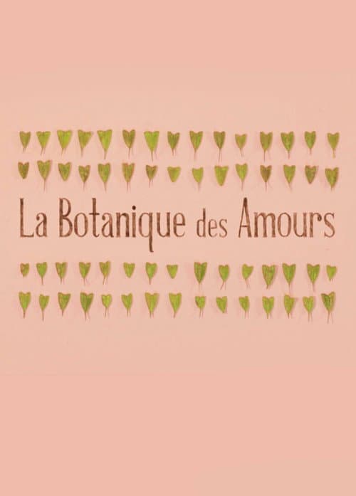Постер: La Botanique des Amours