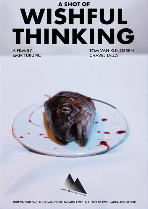 Постер: A Shot of Wishful Thinking