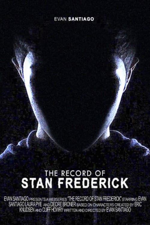Постер: The Record of Stan Frederick