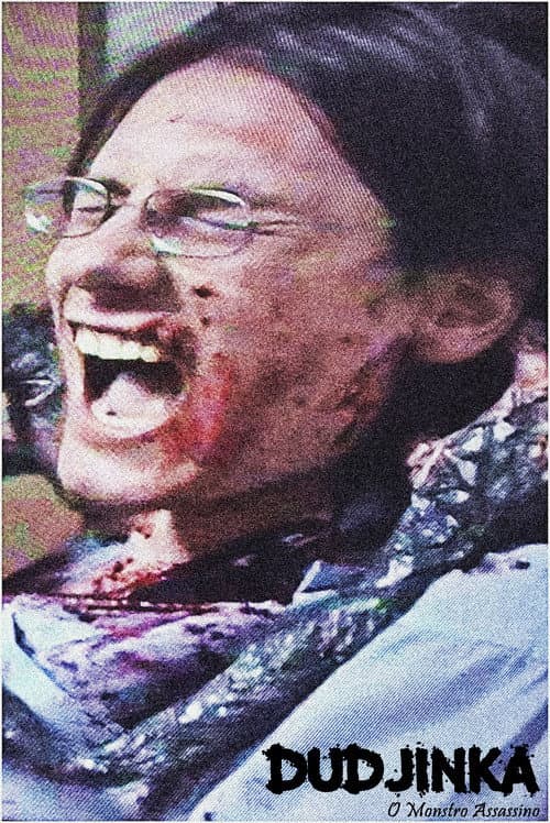 Постер: Dudjinka - O Monstro Assassino