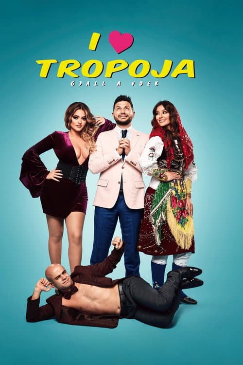 Постер: I Love Tropoja