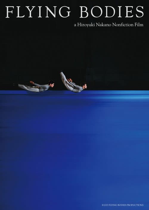 Постер: FLYING BODIES a Hiroyuki Nakano Nonfiction Film