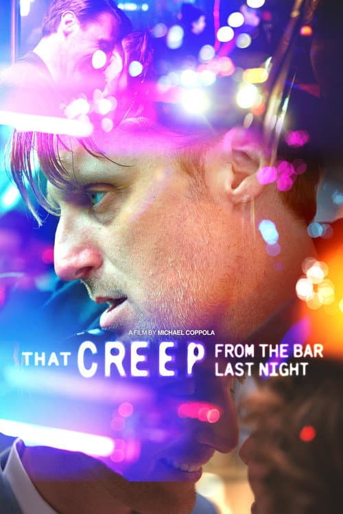 Постер: That Creep from the Bar Last Night