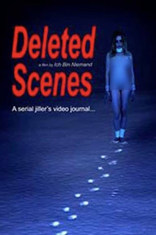 Постер: Deleted Scenes: A Serial Killer's Video Journal