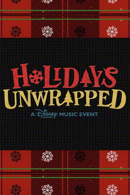 Постер: Disney Channel: Holidays Unwrapped