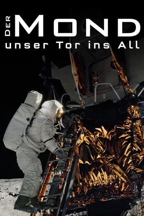 Постер: Der Mond - Unser Tor ins All