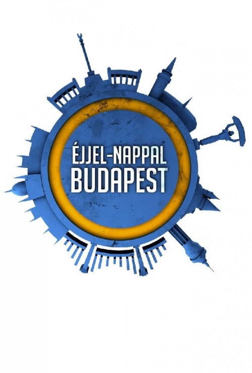 Постер: Éjjel-Nappal Budapest