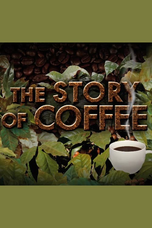 Постер: Story of...Coffee