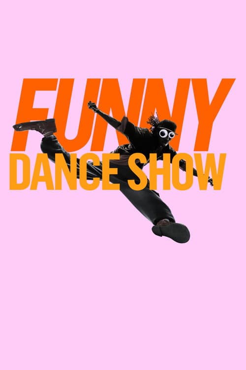 Постер: The Funny Dance Show