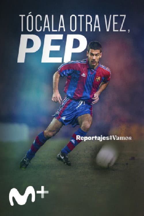Постер: Tócala Otra Vez, Pep