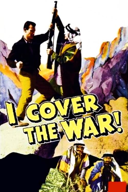 Постер: I Cover the War!