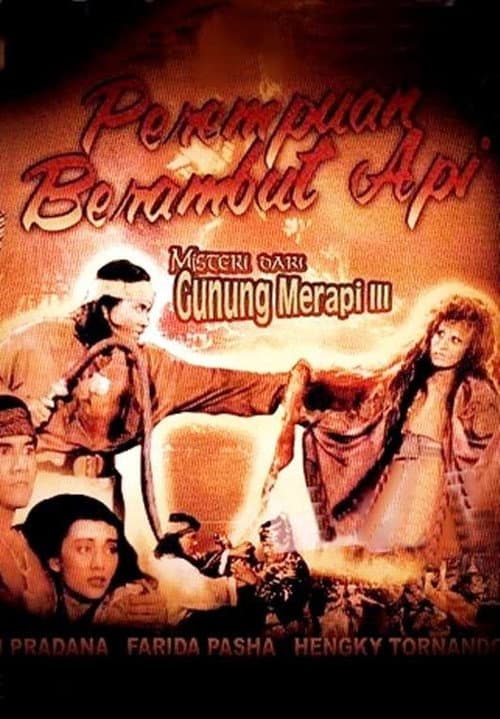 Постер: Misteri Dari Gunung Merapi III: Perempuan Berambut Api