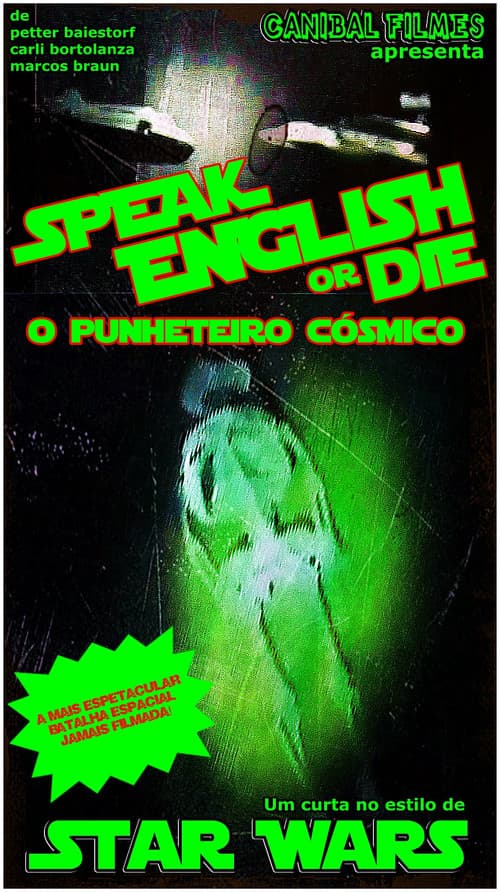 Постер: Speak English or Die - O Punheteiro Cósmico