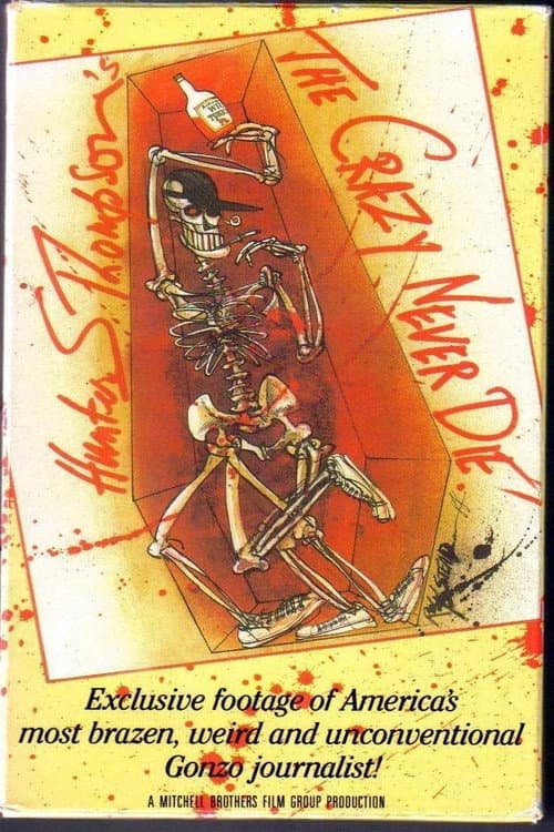Постер: Hunter S. Thompson: The Crazy Never Die