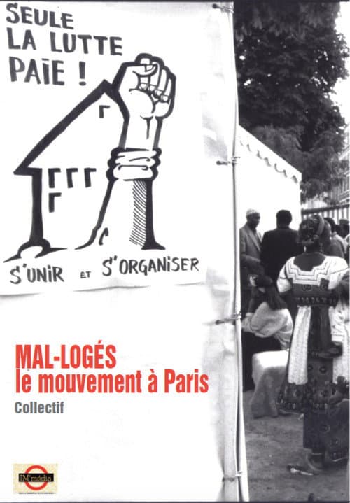 Постер: MAL-LOGÉS - le mouvement à Paris