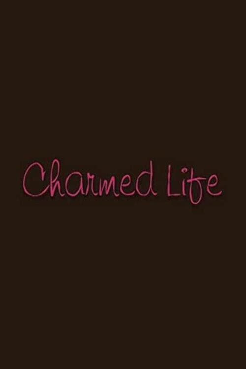 Постер: Charmed Life