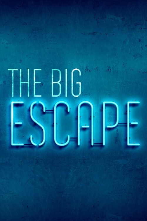 Постер: The Big Escape