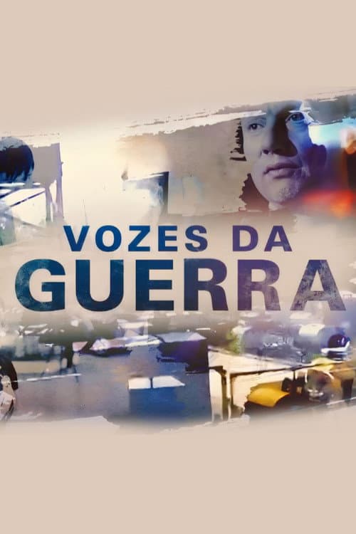 Постер: Vozes da Guerra