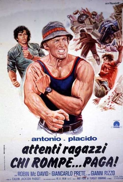 Постер: Antonio e Placido - Attenti ragazzi... chi rompe paga