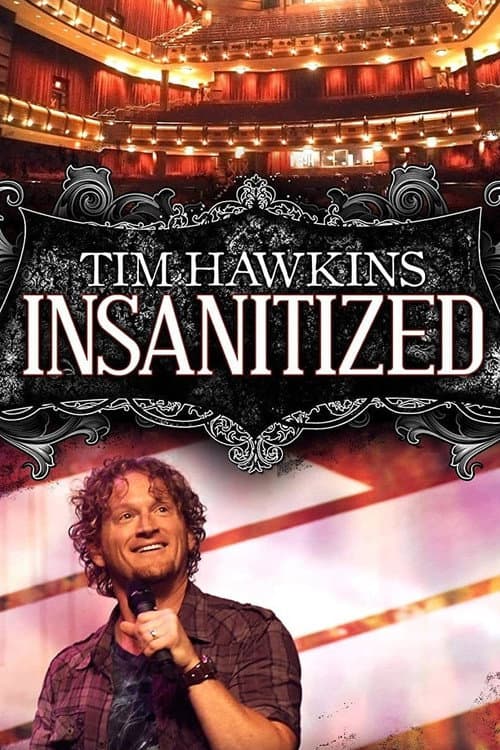 Постер: Tim Hawkins: Insanitized