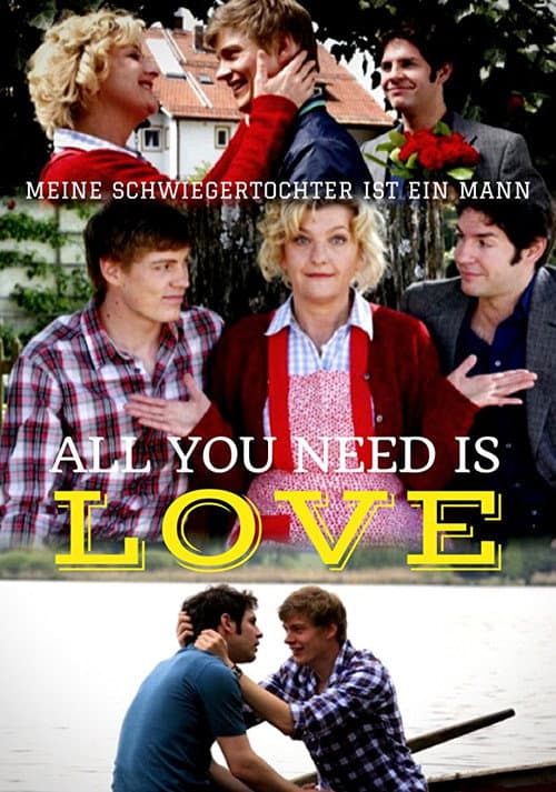 Постер: All You Need is Love - Meine Schwiegertochter ist ein Mann