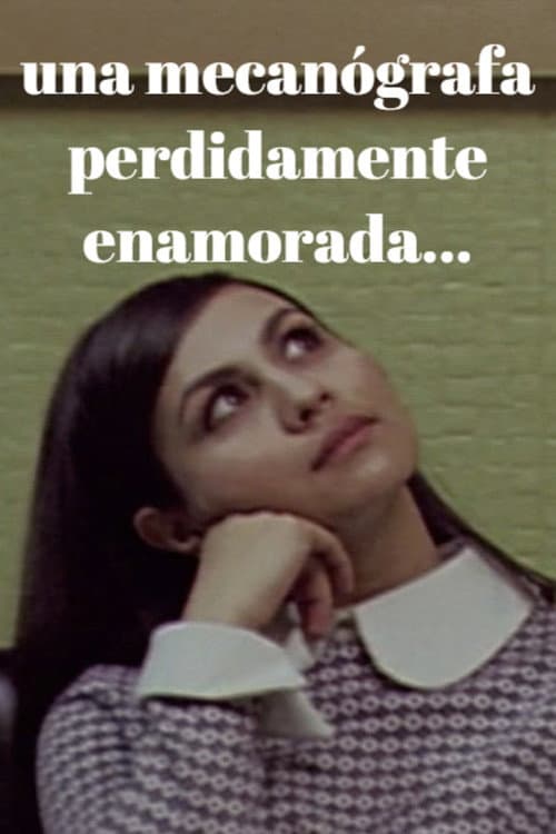 Постер: Una mecanógrafa perdidamente enamorada...