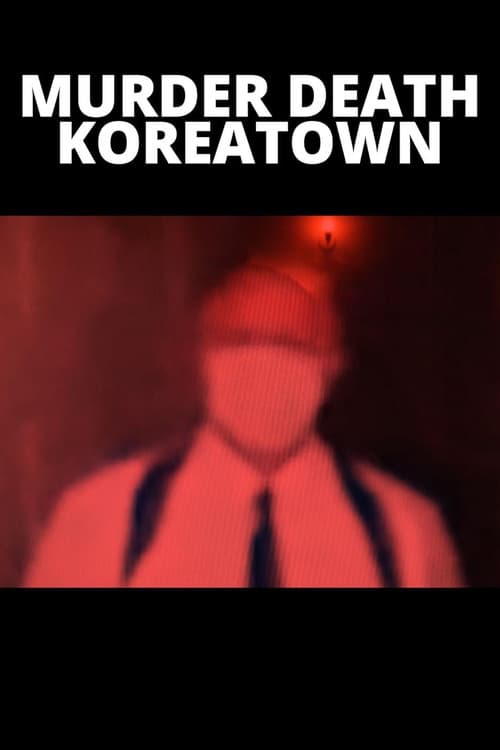 Постер: Murder Death Koreatown