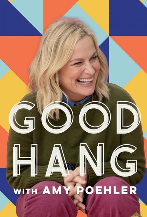 Постер: Good Hang with Amy Poehler