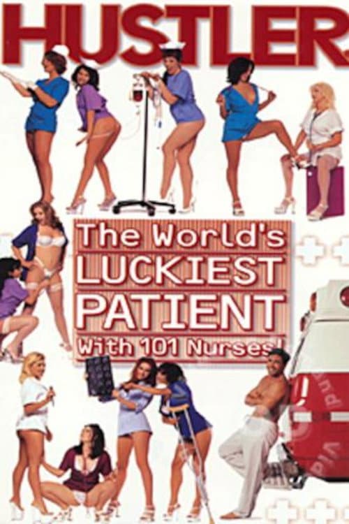 Постер: World's Luckiest Patient with 101 Nurses