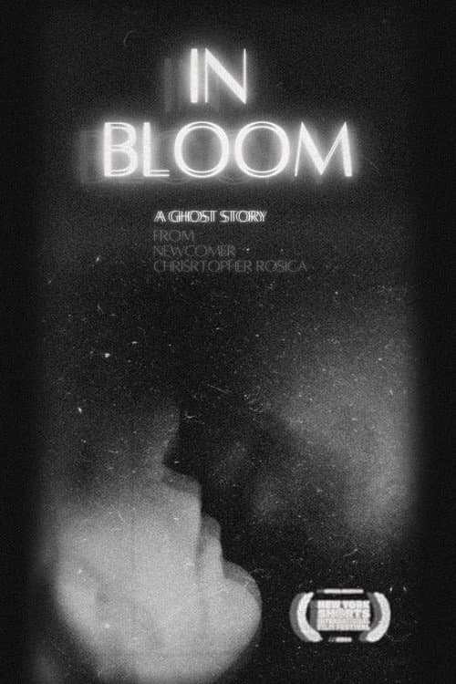 Постер: In Bloom | A Ghost Story