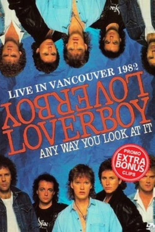 Постер: LOVERBOY: Live In Vancouver