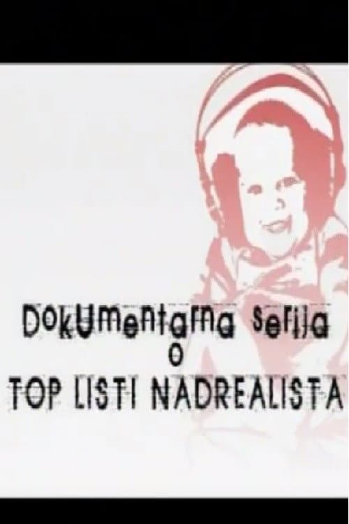 Постер: Dokumentarna serija o Top listi nadrealista